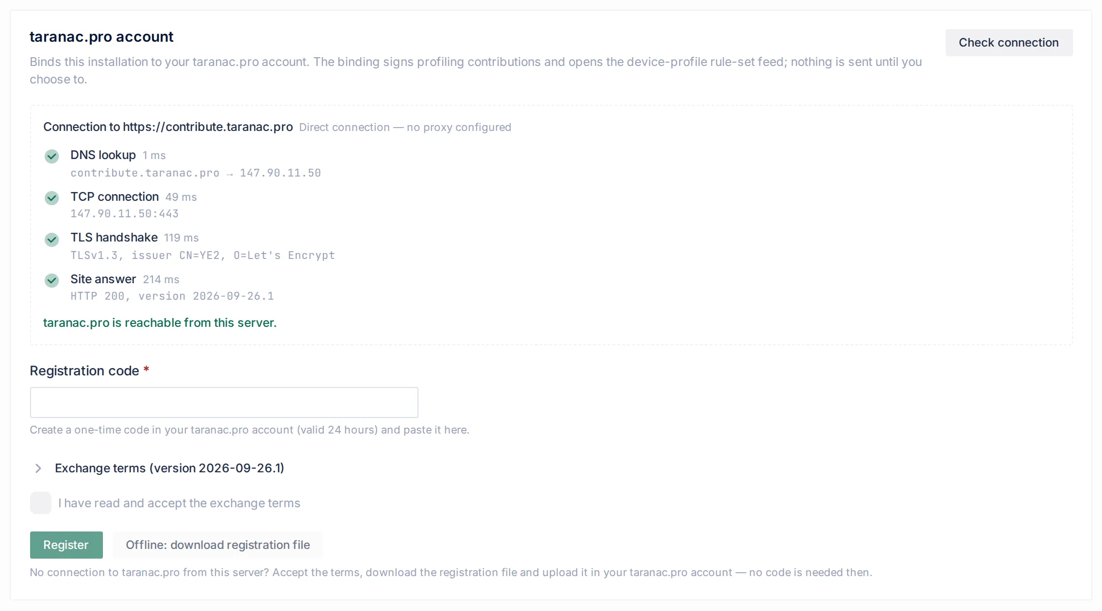 The taranac.pro account card on the Licensing page after Check connection: DNS lookup, TCP connection, TLS handshake and Site answer all passed, and below them the Registration code field, the Exchange terms, Register and Offline: download registration file